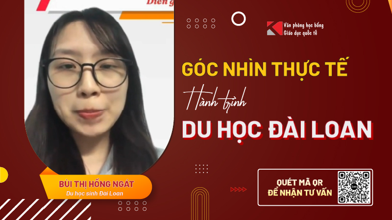 Hành trình xin học bổng thạc sĩ Đài Loan của Bùi Thị Hồng Ngát – Sinh viên ĐH Văn hóa